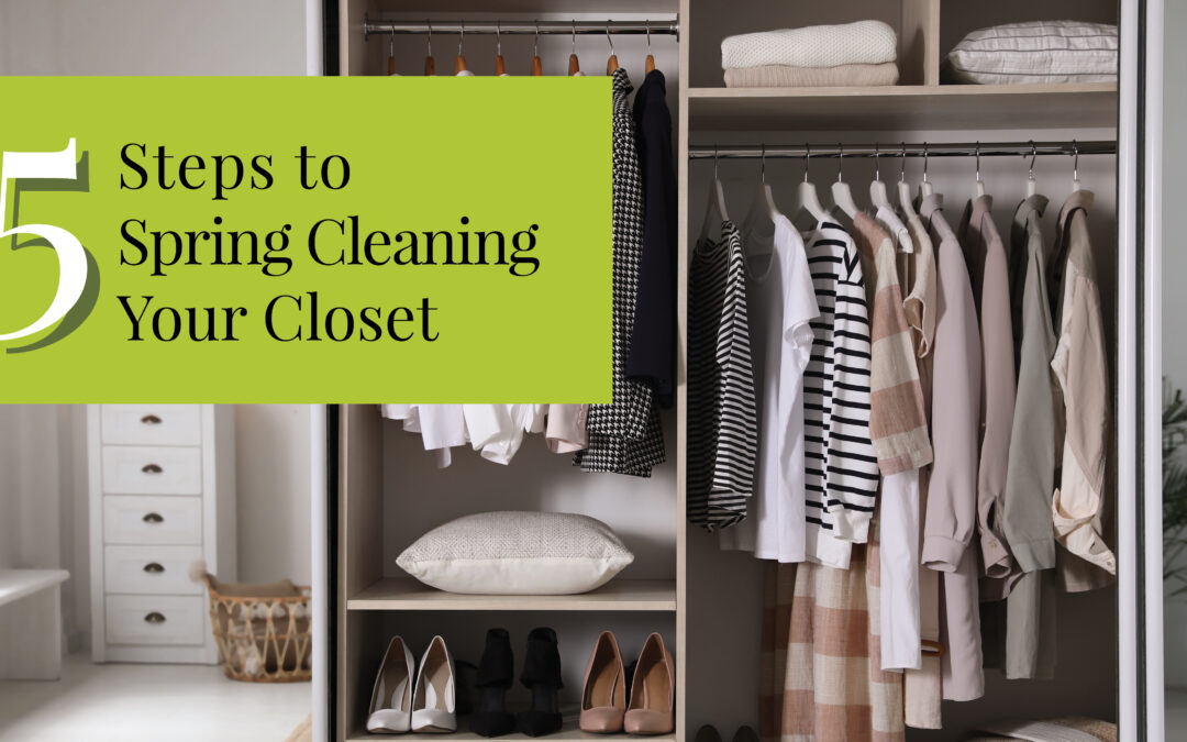 5 Steps to Spring Cleaning Your Closet