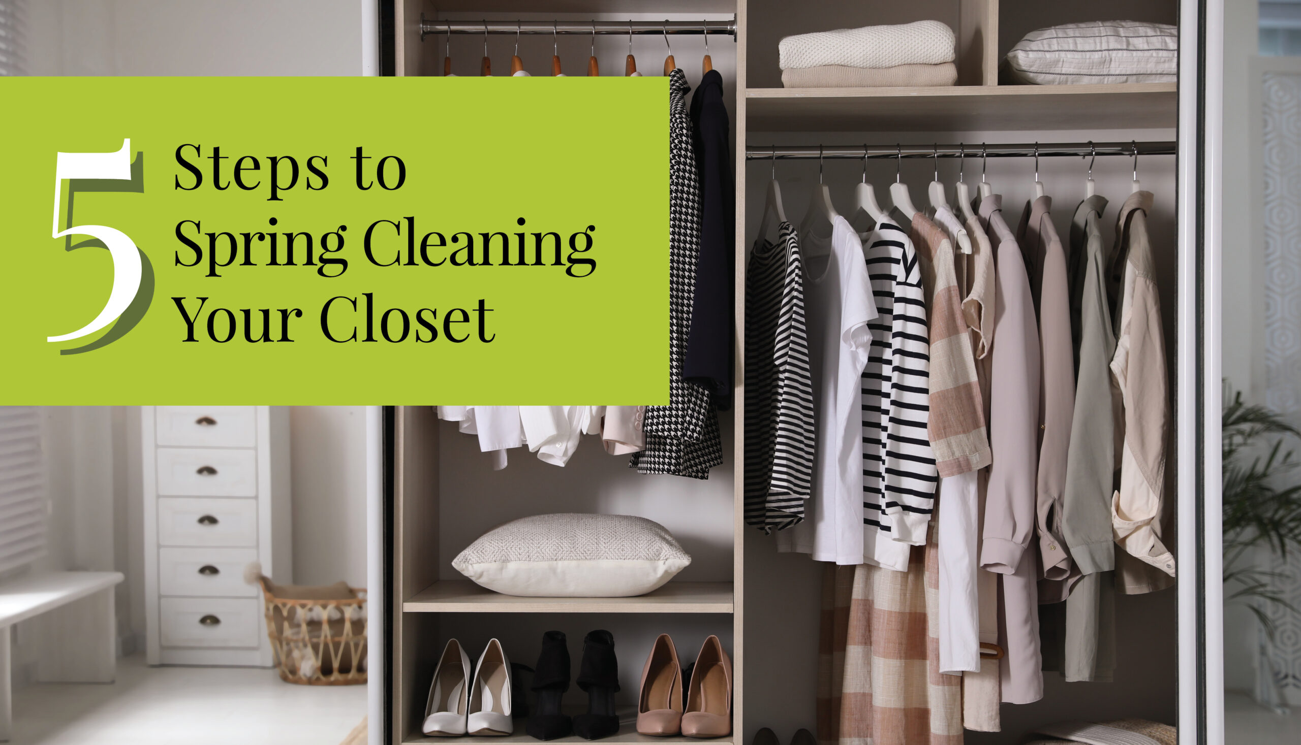 Guide to Spring Cleaning Your Closet