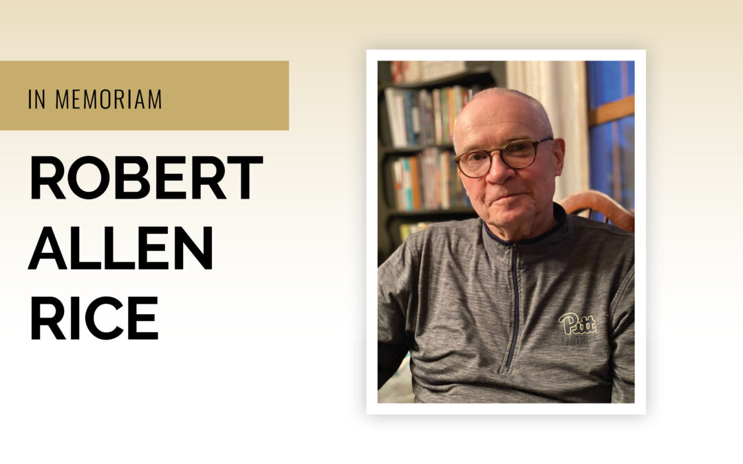 In Memoriam: Robert Allen Rice