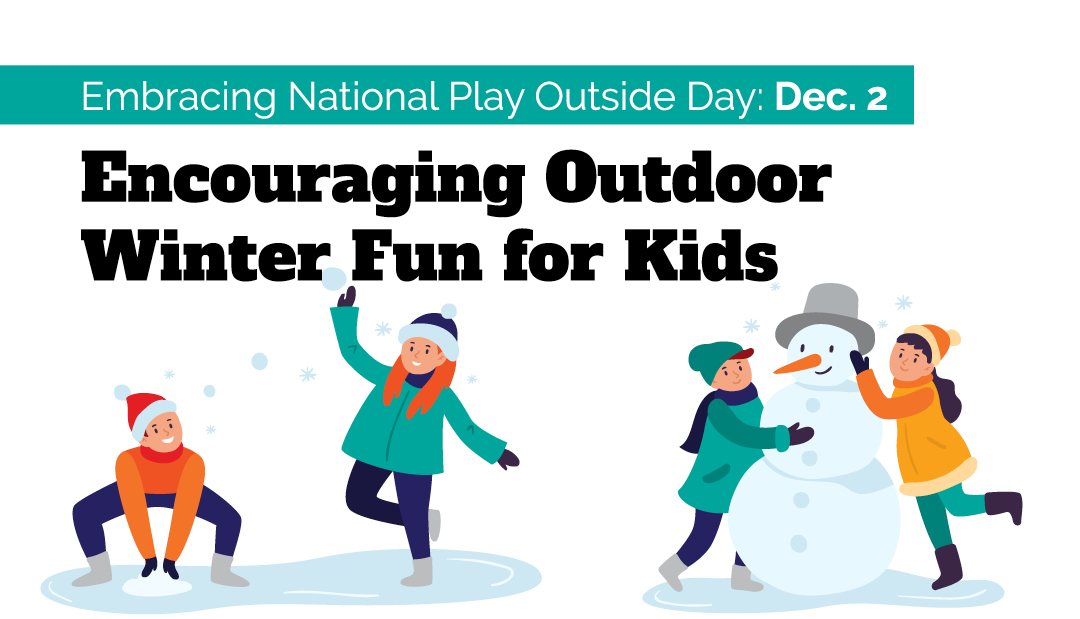 Encouraging Outdoor Winter Fun for Kids