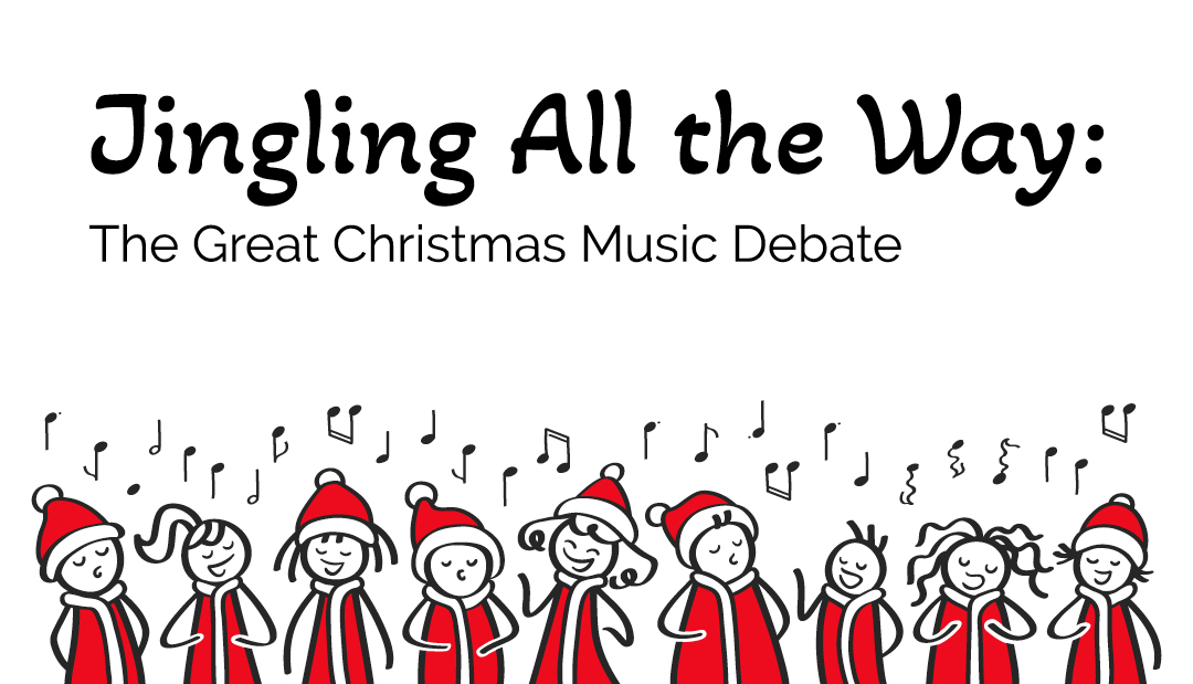 Jingling All the Way: The Great Christmas Music Debate